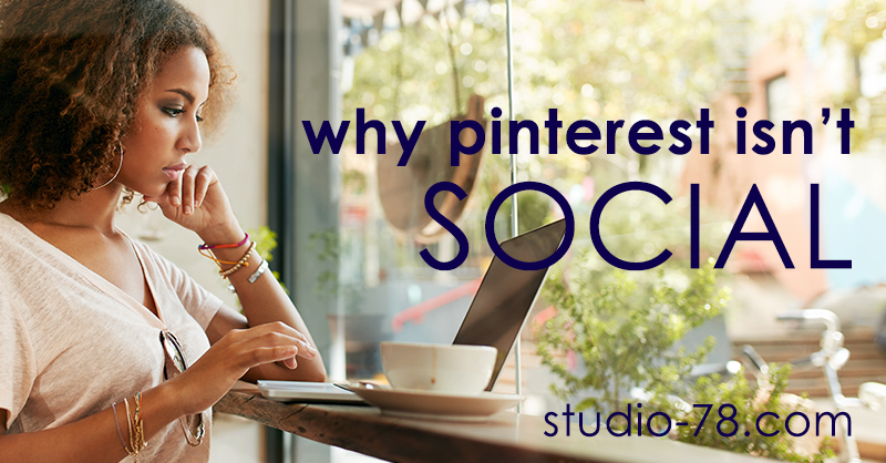 Why Pinterest Isn’t Social